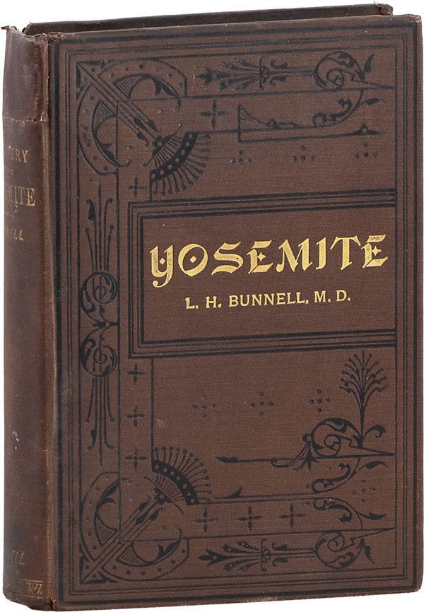 Item #63938] Discovery of the Yosemite, and the Indian War of 1851 [Inscribed]. Lafayette...