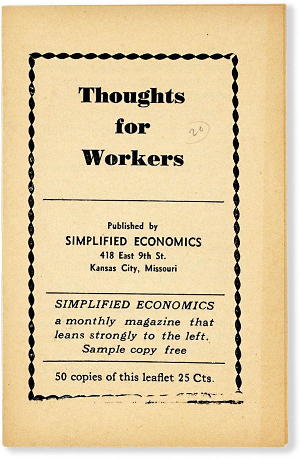Item #63946] Thoughts for Workers. Published by Simplified Economics...a monthly magazine that...