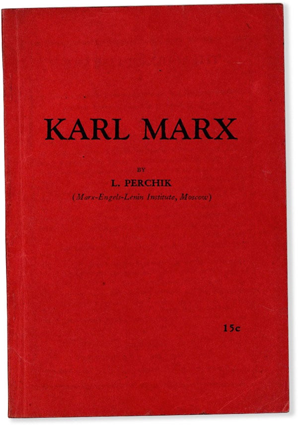 Item #63953] Karl Marx. L. Perchik, Lev Mendelevich
