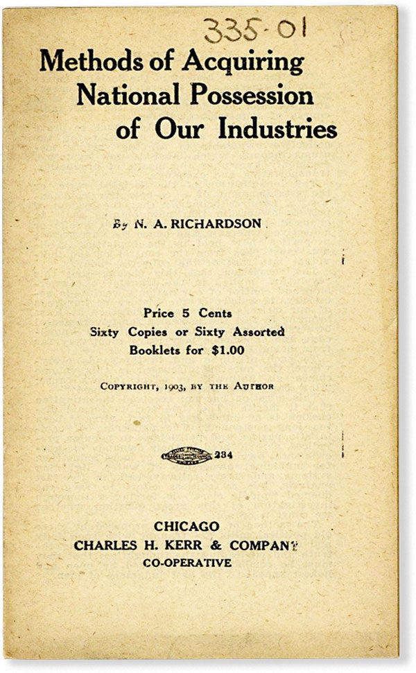 Item #63954] Methods of Acquiring National Possession of Our Industries. N. A. RICHARDSON, Noble Asa