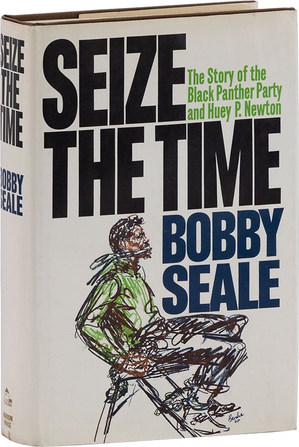 Item #64004] Seize the Time: The Story of the Black Panther Party and Huey P. Newton. AFRICAN...