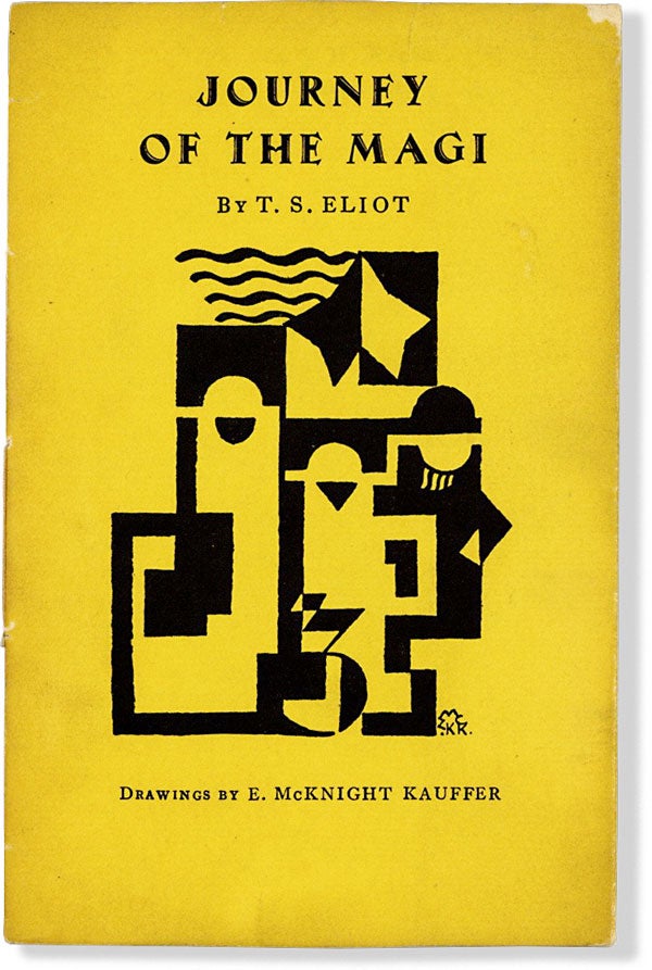 Item #64048] Journey of the Magi. Drawings by E. McKnight Kauffer. T. S. ELIOT, Thomas Stearns