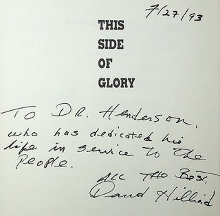 This Side of Glory: The Autobiography of David Hilliard and the Story of the Black Panther Party [Inscribed]