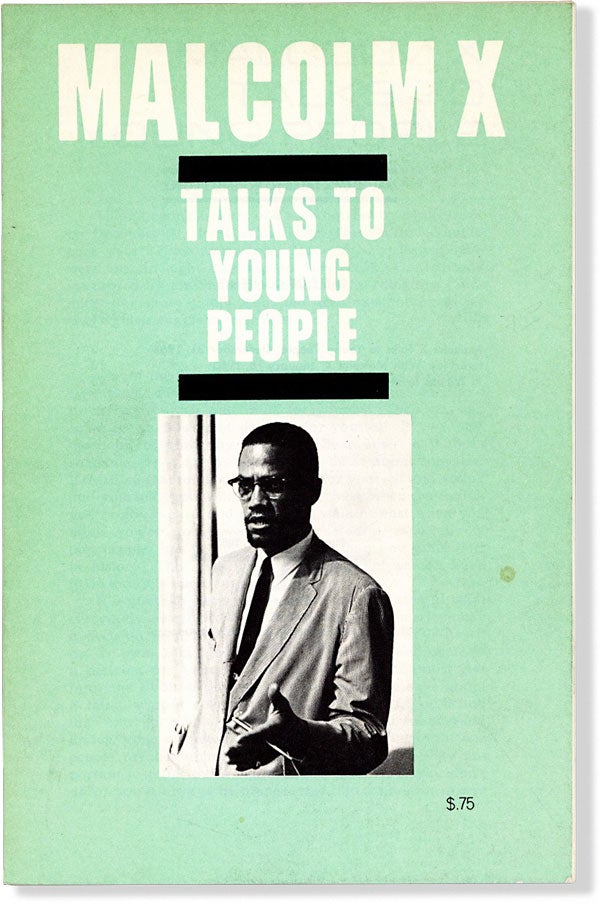 Item #64096] Malcolm X Talks to Young People. MALCOLM X