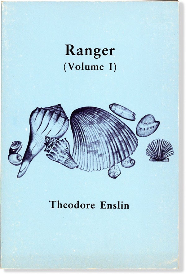 Item #64100] Ranger (Volume I). Theodore ENSLIN