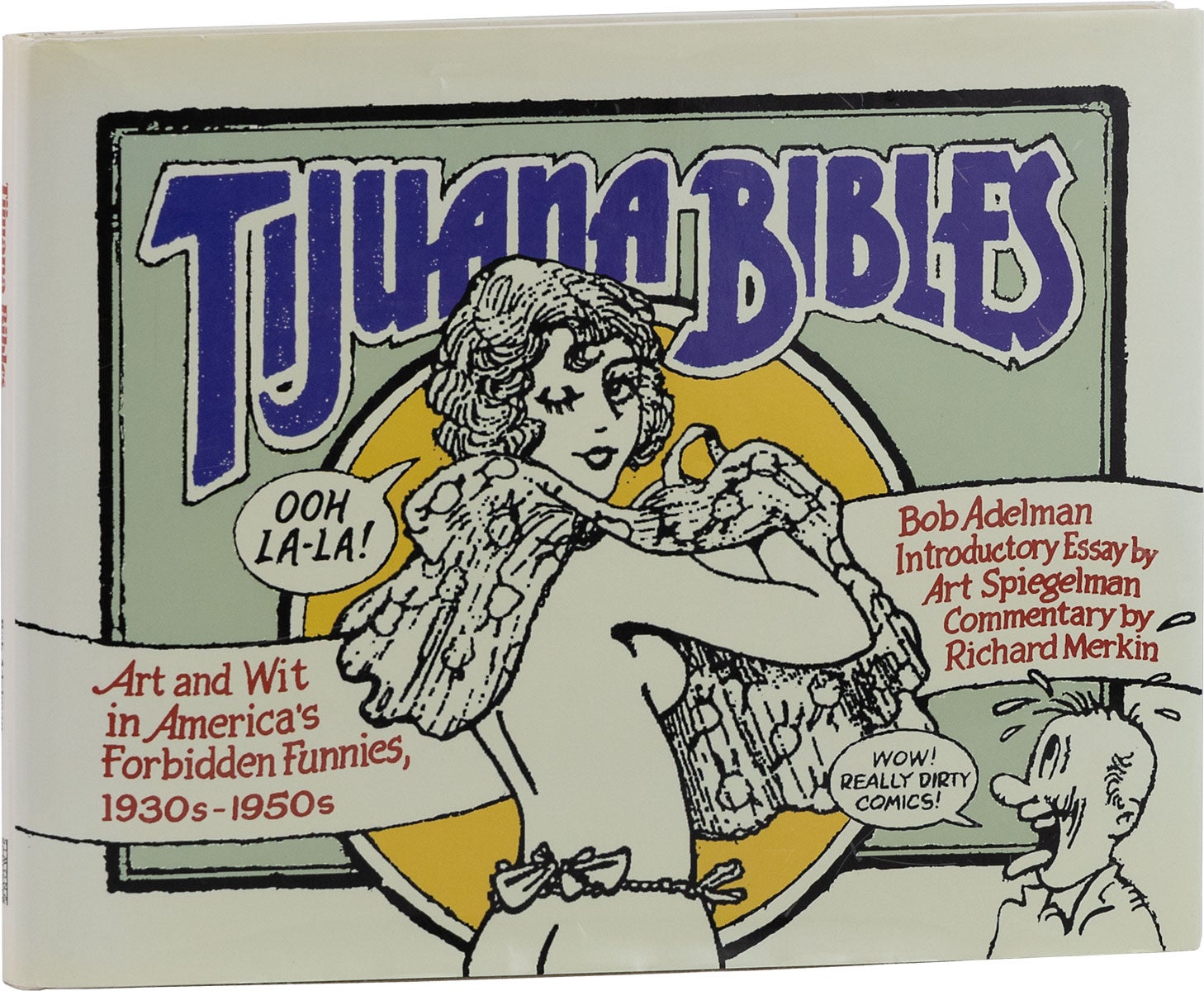 1950s Porn - Tijuana Bibles: Art and Wit in America's Forbidden Funnies, 1930s-1950s  Inscribed | PORNOGRAPHY, Bob ADELMAN, Richard Merkin Art Spiegelman,  Madeline | First Edition