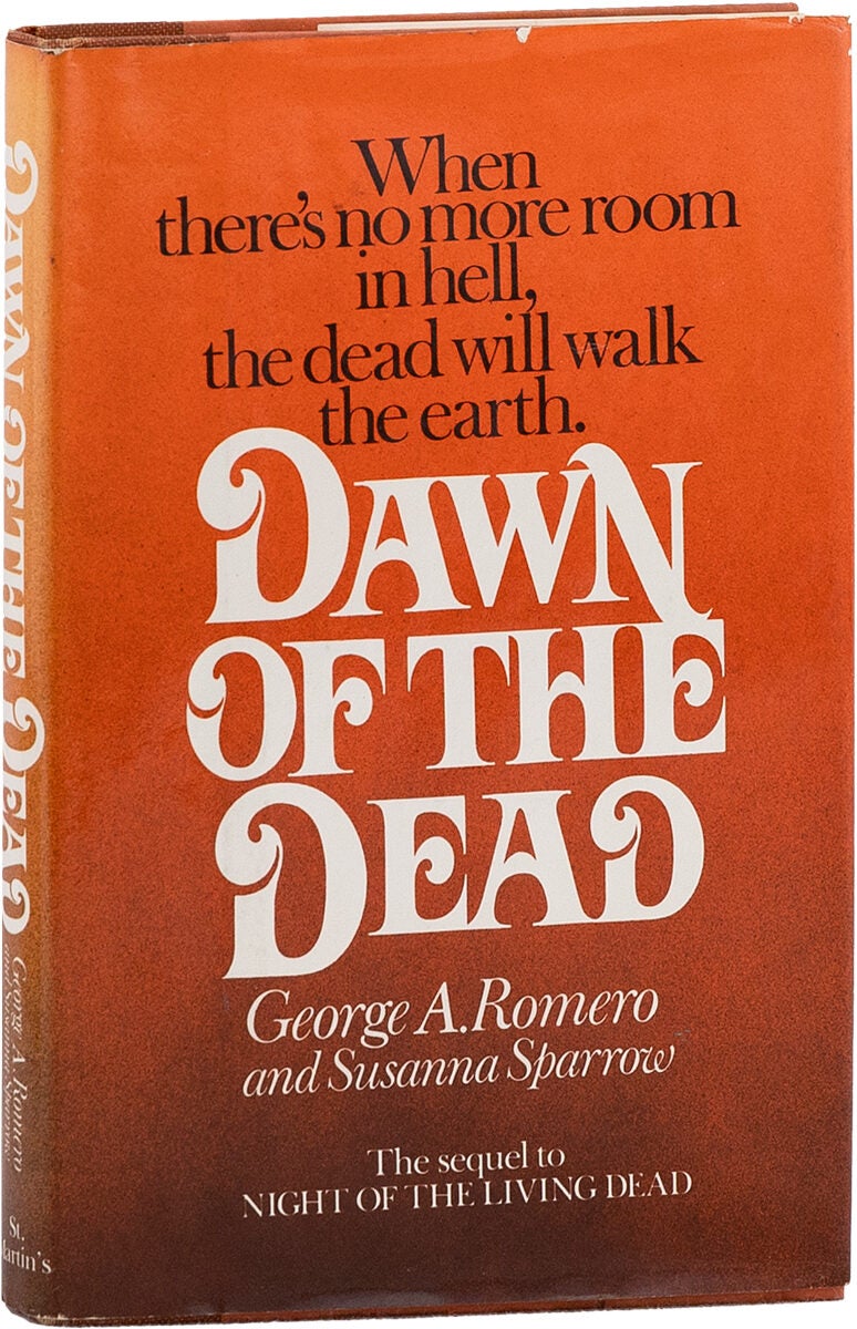 [Item #64163] Dawn of the Dead. George A. ROMERO, Susanna Sparrow.