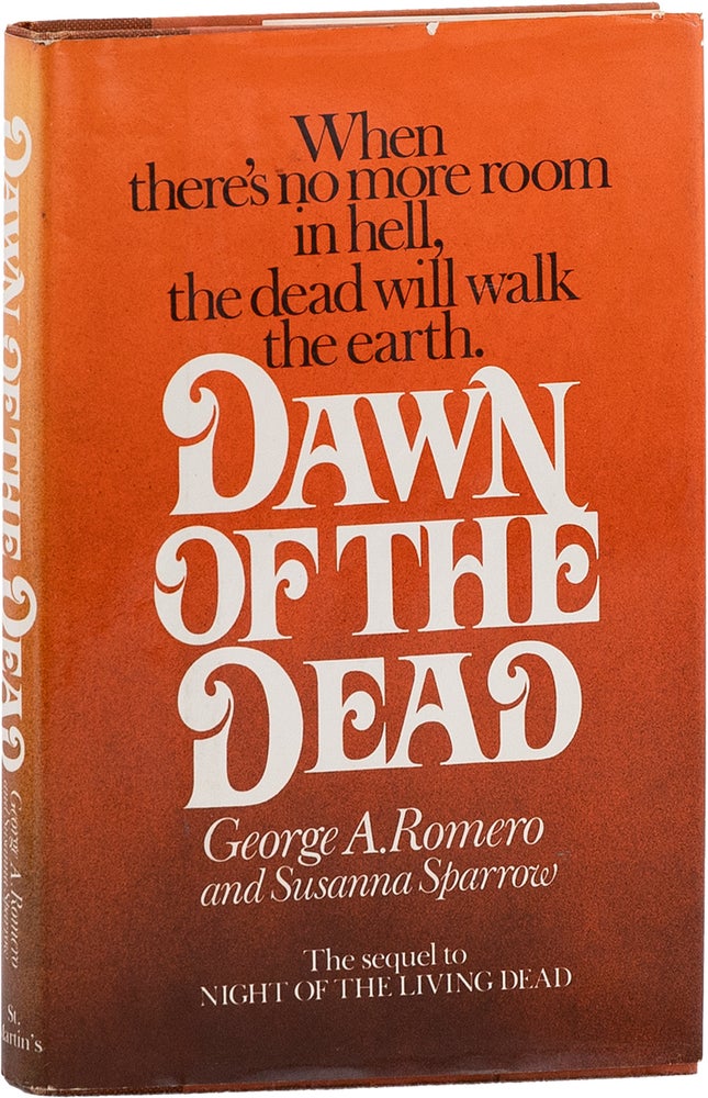Item #64163] Dawn of the Dead. George A. ROMERO, Susanna Sparrow