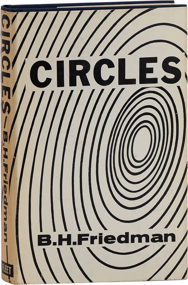 Item #64164] Circles. B. H. FRIEDMAN