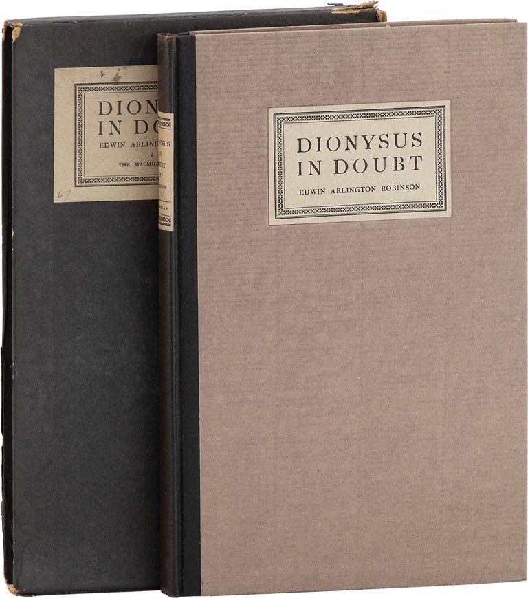 Item #64219] Dionysus in Doubt (Signed, Limited Edition). Edwin Arlington ROBINSON