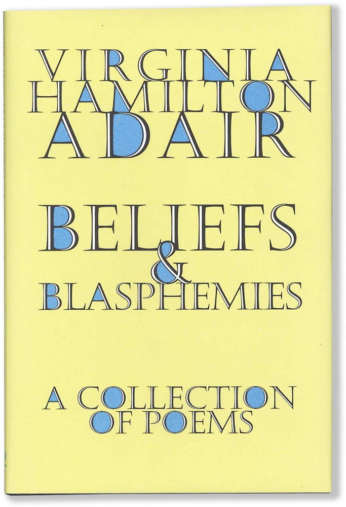 Item #64321] BELIEFS AND BLASPHEMIES. Virginia Adair, H