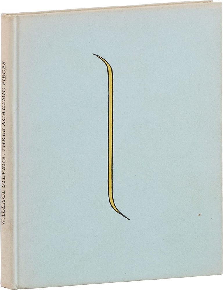 THREE ACADEMIC PIECES. Wallace Stevens.