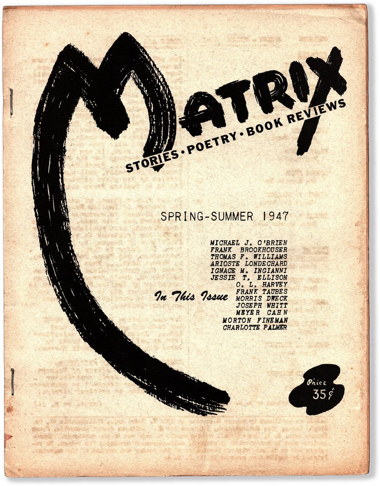 Item #65060] MATRIX. Stories - Poetry - Book Reviews. Joseph Moskovitz, Frank Brookhouser