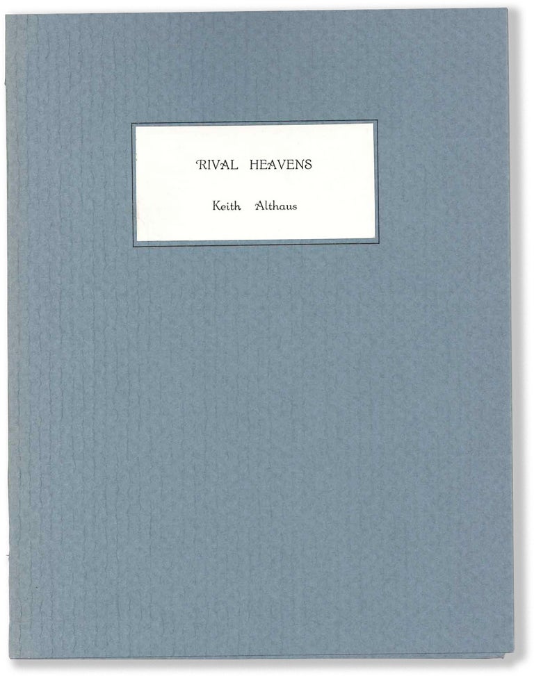 Item #65152] RIVAL HEAVENS. Keith Althaus, Susan Baker