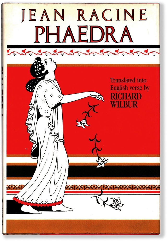 Item #66253] PHAEDRA. Jean Racine, trans Richard Wilbur