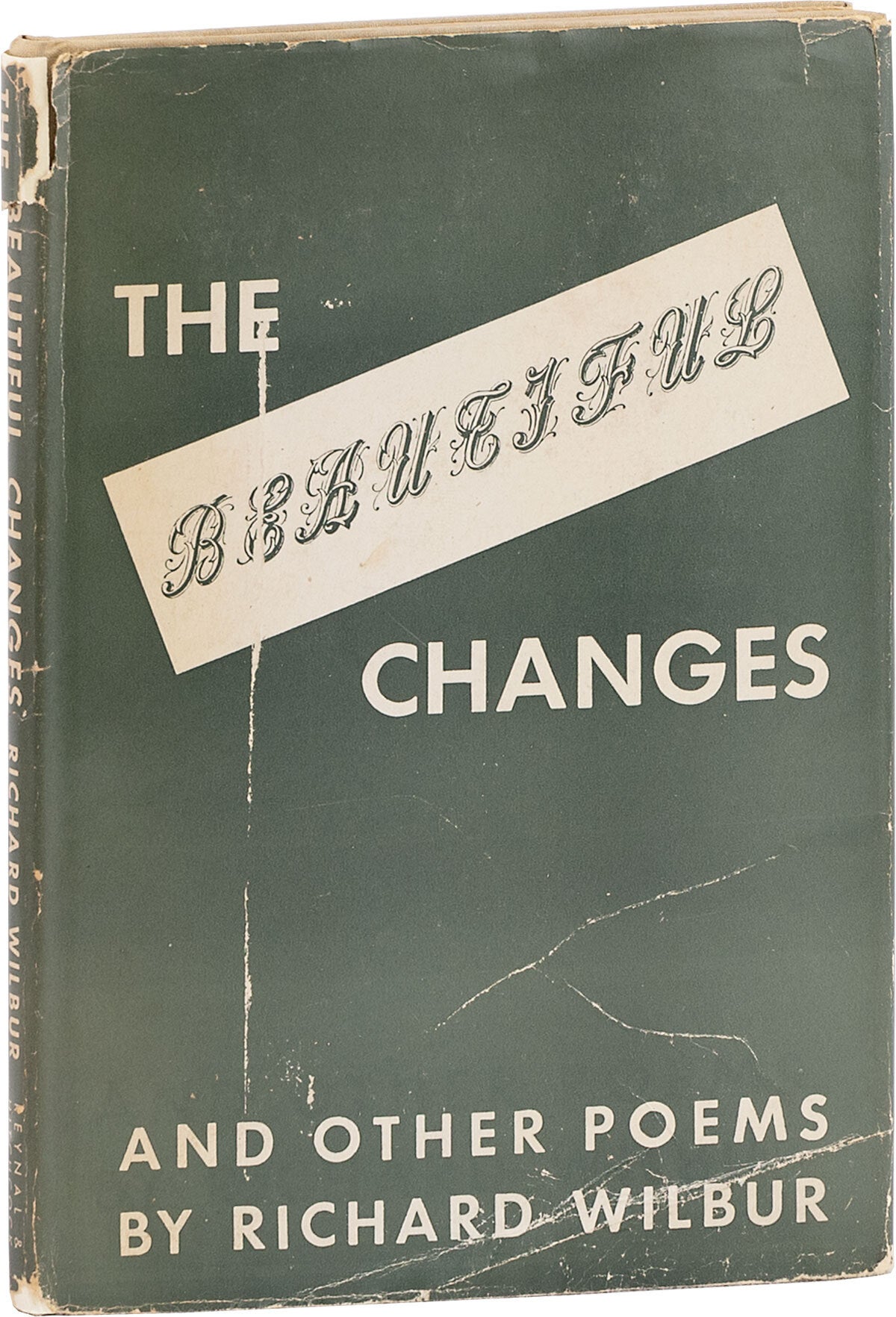 THE BEAUTIFUL CHANGES | Richard Wilbur | First Edition