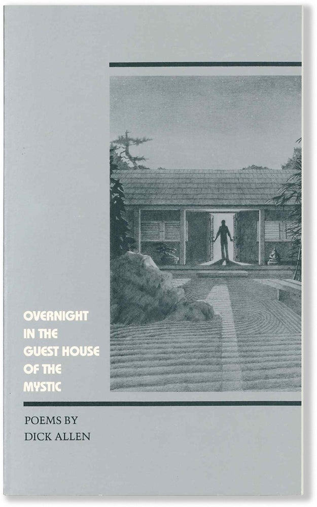 Item #66762] OVERNIGHT IN THE GUEST HOUSE OF THE MYSTIC. Dick Allen