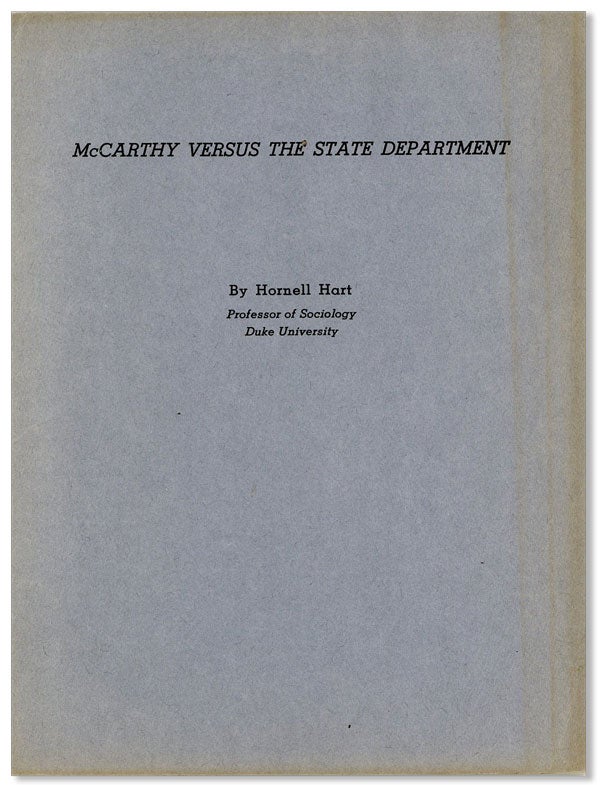 Item #7324] McCarthy Versus the State Department. Toward Consensus on Certain Charges Against the...