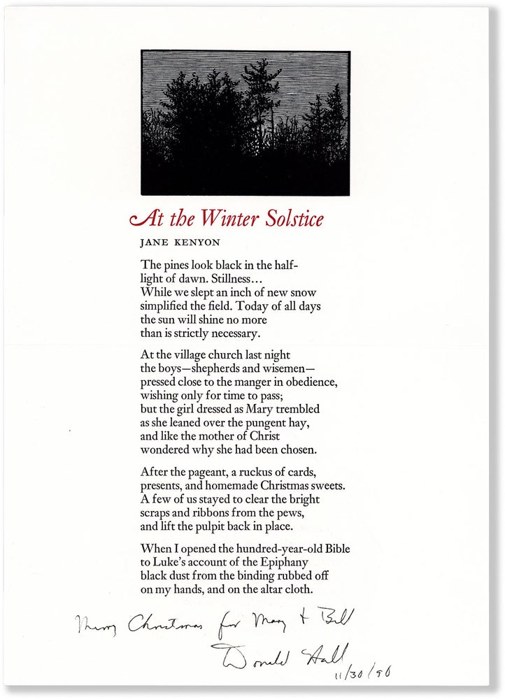 Item #78750] [HOLIDAY CARD]: "At the Winter Solstice" Jane Kenyon, signed by Donald Hall