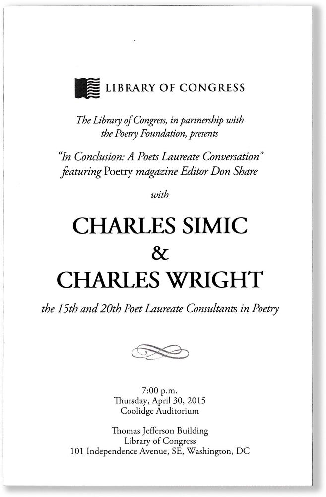 Item #79314] [Program Library of Congress] "In Conclusion: A Poets Laureate Conversation" Charles...