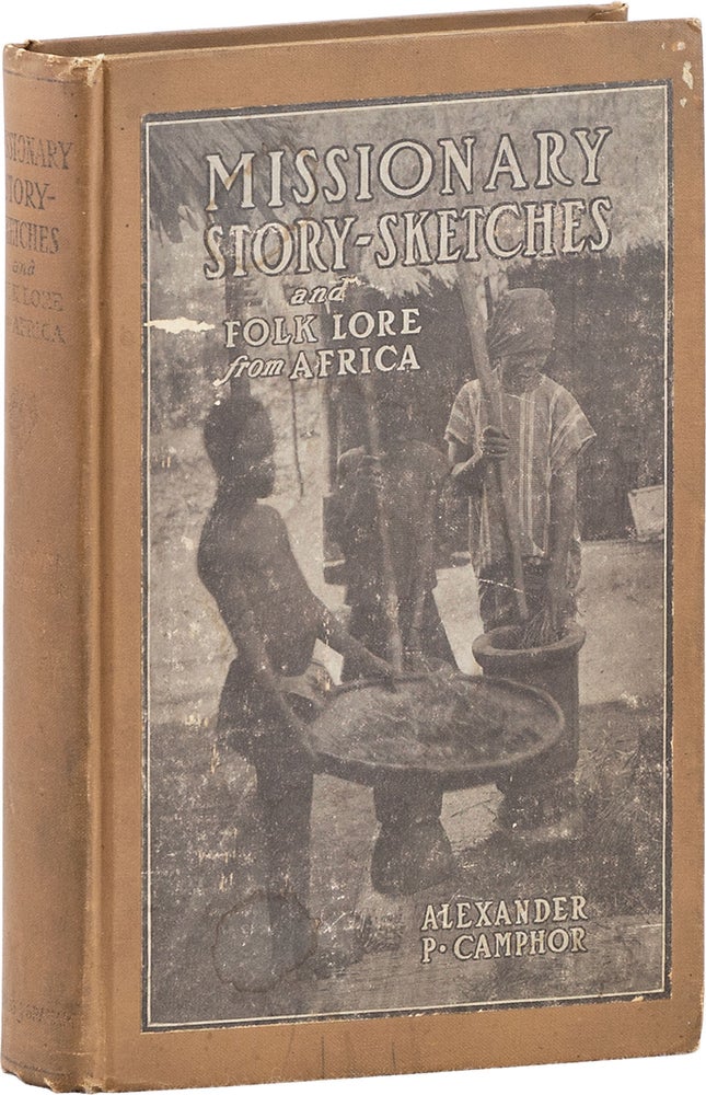 Item #80546] Missionary Story Sketches [and] Folk-Lore from Africa. AFRICA, Alexander Priestley...
