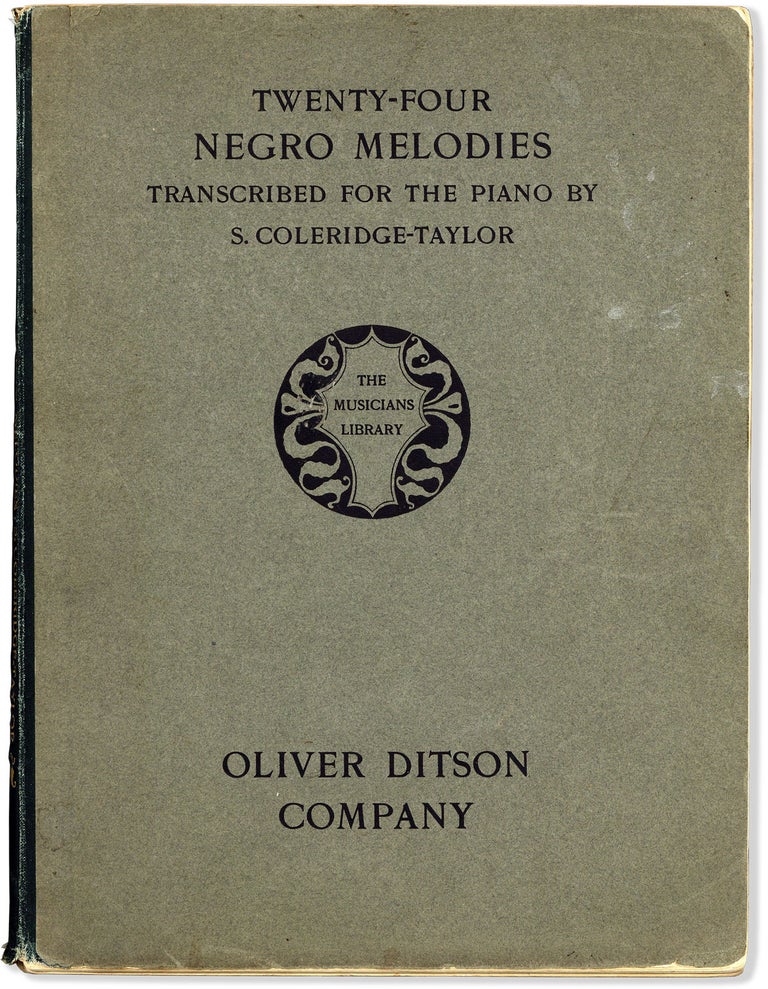 Item #80555] Twenty-Four Negro Melodies Transcribed for Piano. Samuel COLERIDGE-TAYLOR, pref...