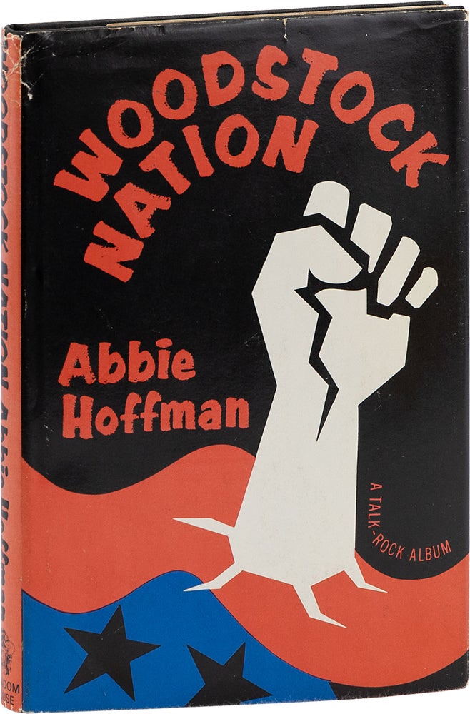 Item #80621] Woodstock Nation: a Talk-Rock Album. Abbie HOFFMAN