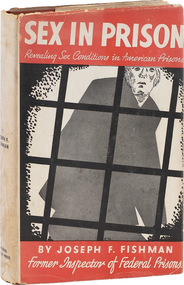 Item #80648] Sex in Prison. PRISONS, Joseph F. FISHMAN, INCARCERATION