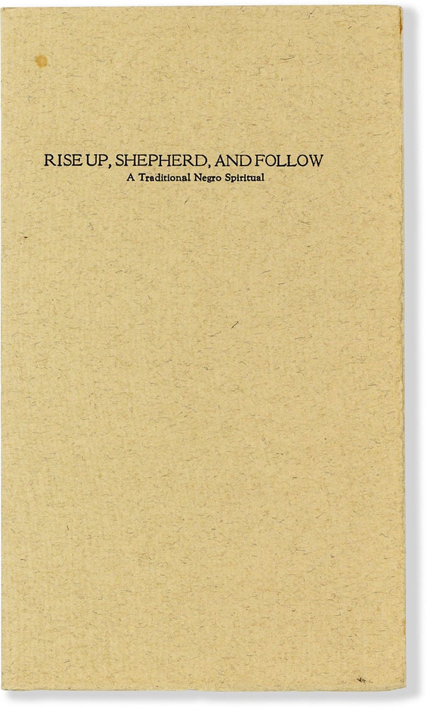 Item #80664] Rise Up, Shepherd, and Follow: A Traditional Negro Spiritual. AFRICAN AMERICANA,...