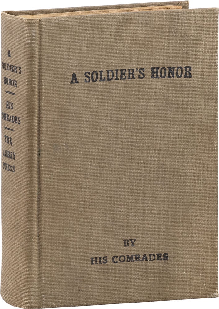 Item #80687] A Soldier's Honor, By His Comrades. MILITARIA, CIVIL WAR, Emily Van Dorn MILLER