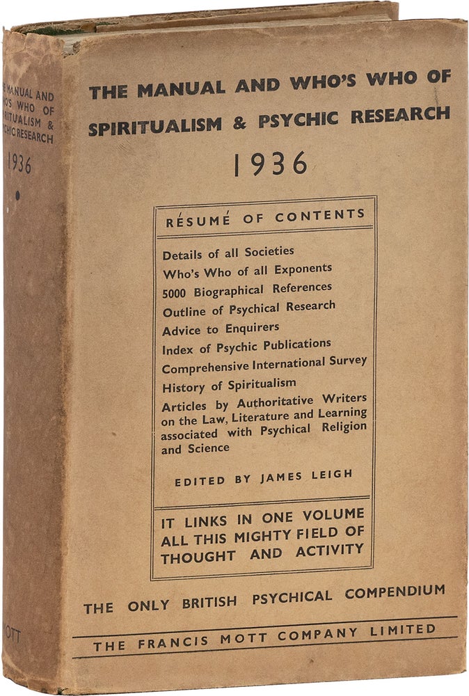 Item #80715] The Manual and Who's Who of Spiritualism and Psychic Research. SPIRITUALISM, James...