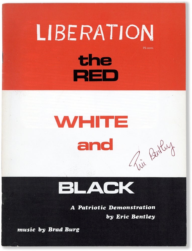 Item #80787] The Red White and Black: a Patriotic Demonstration (signed). RADICAL DRAMA, Eric...
