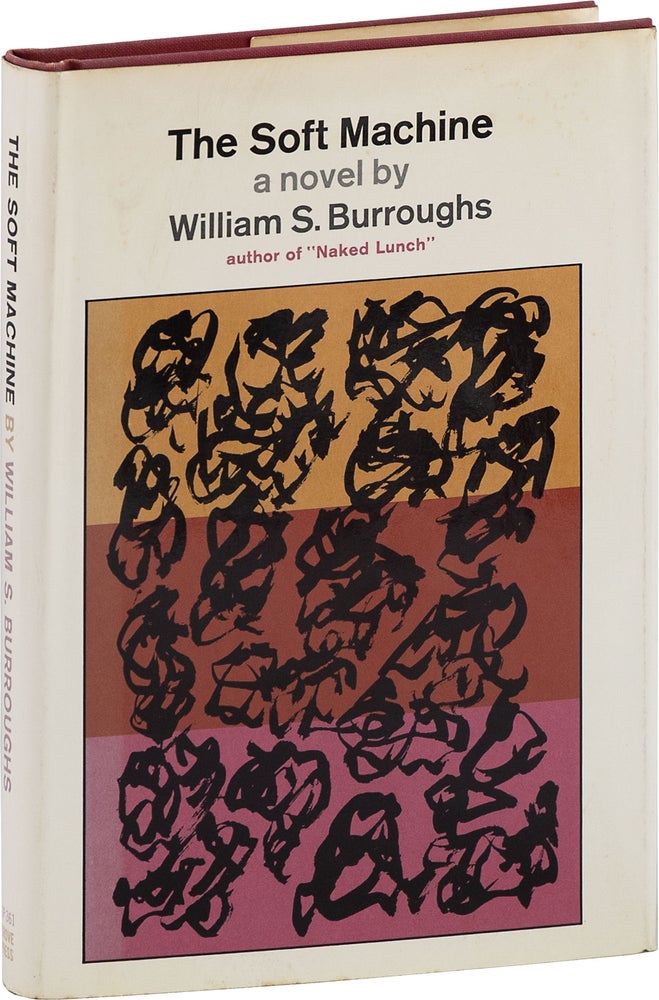 Item #80838] The Soft Machine. William S. BURROUGHS