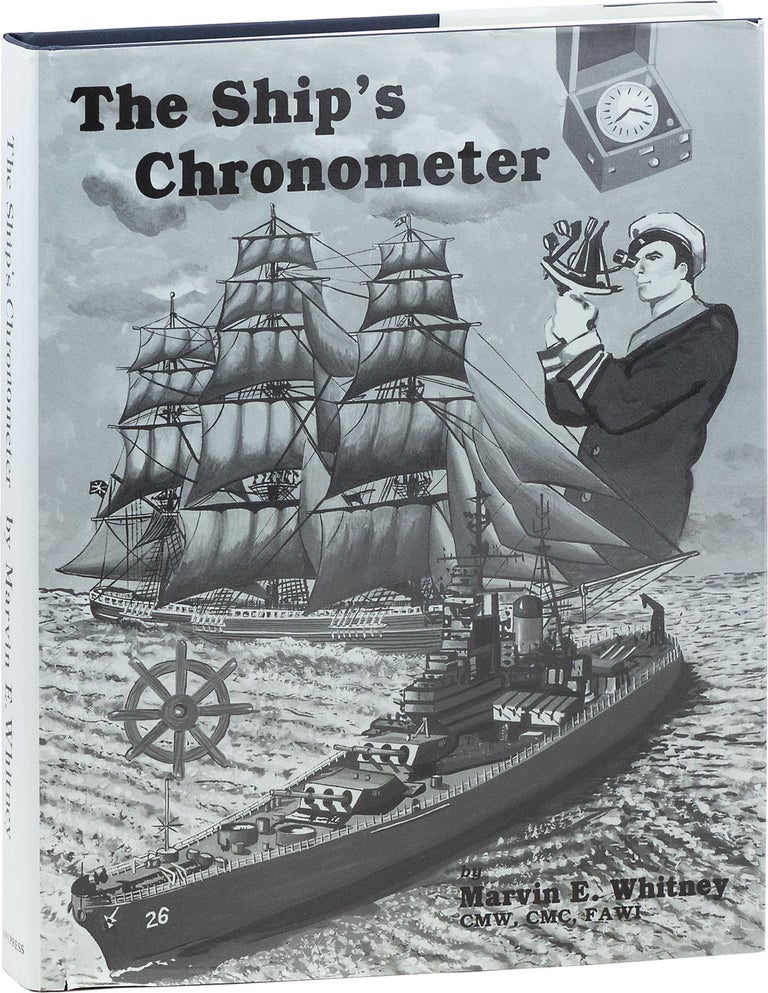 Item #80850] The Ship's Chronometer. Marvin E. WHITNEY