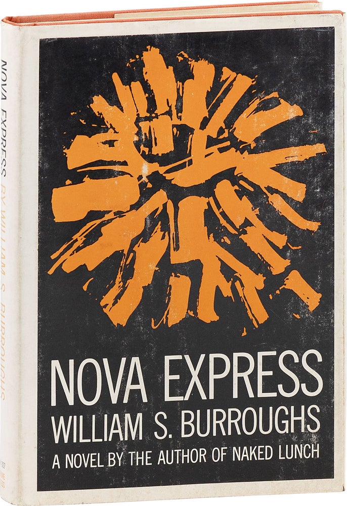 Item #80872] Nova Express [Signed]. William S. BURROUGHS