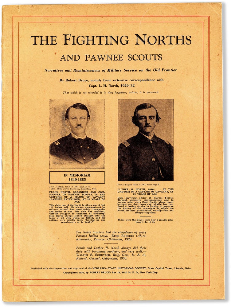 Item #80917] The Fighting Norths and Pawnee Scouts. Robert BRUCE