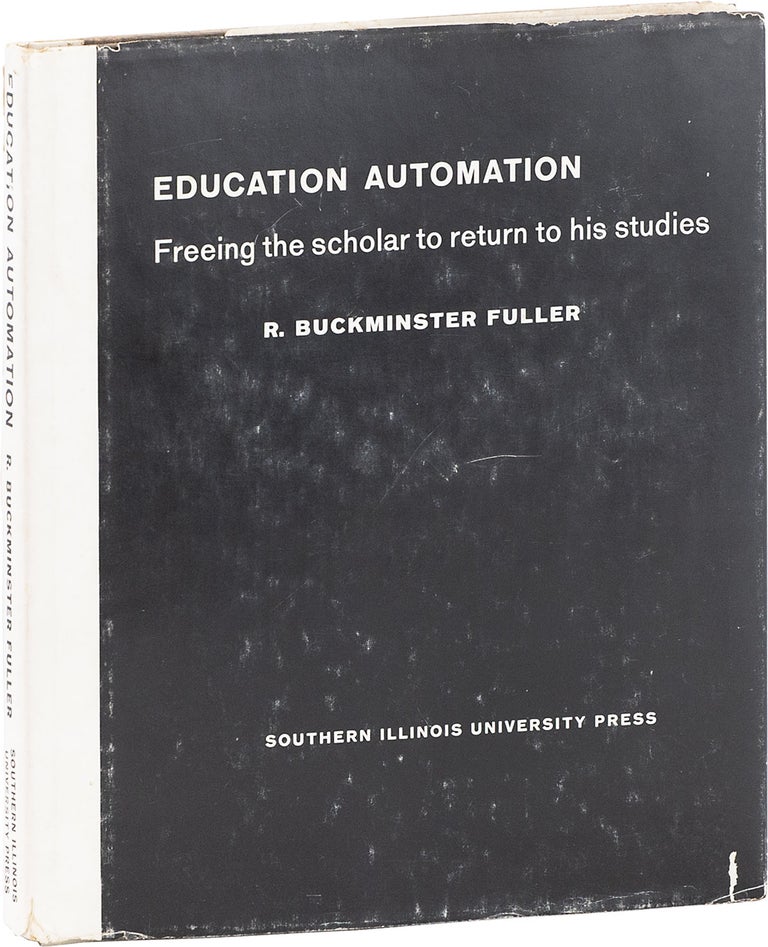 Item #80927] Education Automation: Freeing the Scholar to the Return to His Studies. A Discourse...