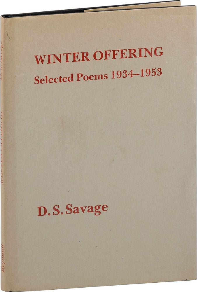 Item #80957] Winter Offering: Selected Poems 1934-1953. D. S. SAVAGE, Derek Stanley