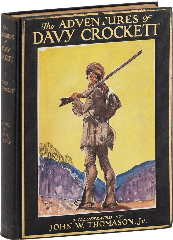 Item #80964] The Adventures of Davy Crockett, Told Mostly by Himself. John W. THOMASON