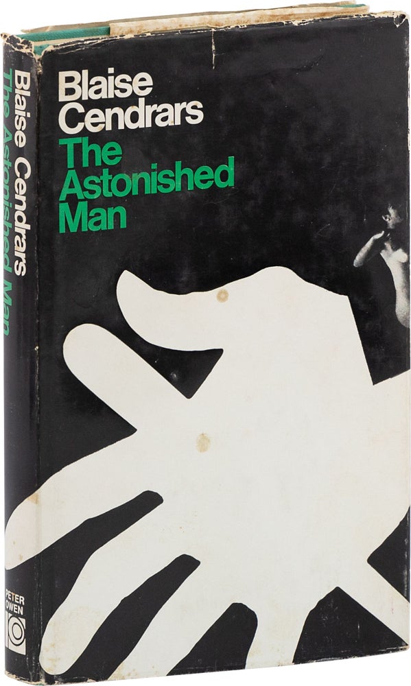 Item #80992] The Astonished Man. A Novel. Blaise CENDRARS, transl Nina Rootes