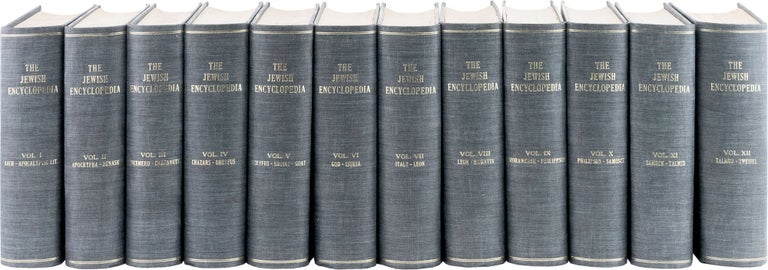 Item #81079] The Jewish Encyclopedia. A Descriptive Record Of The History, Religion, Literature,...