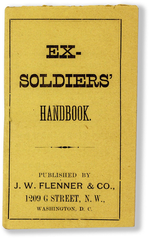 Item #81088] Ex-Soldiers' Handbook. J. W. FLENNER