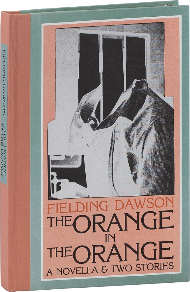 Item #81095] The Orange in The Orange: A Novella & Two Stories [Limited Edition, Signed]....
