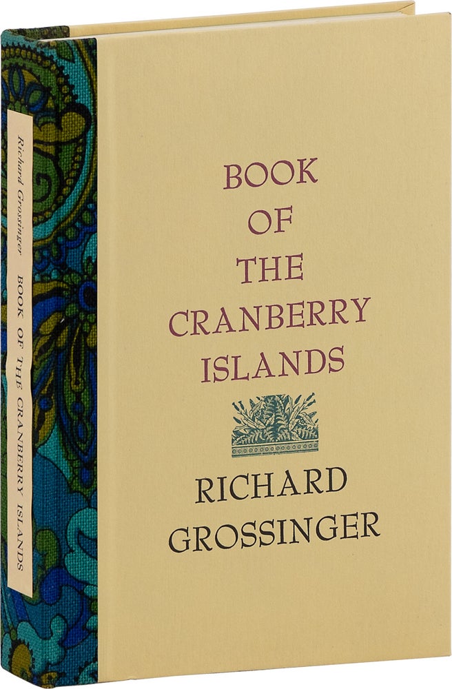 Item #81102] Book of the Cranberry Islands [Deluxe Issue, Signed]. Richard GROSSINGER