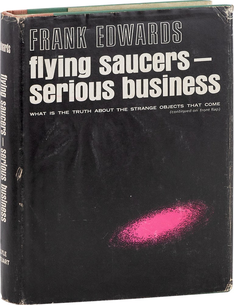 Item #81454] Flying Saucers - Serious Business. Frank EDWARDS