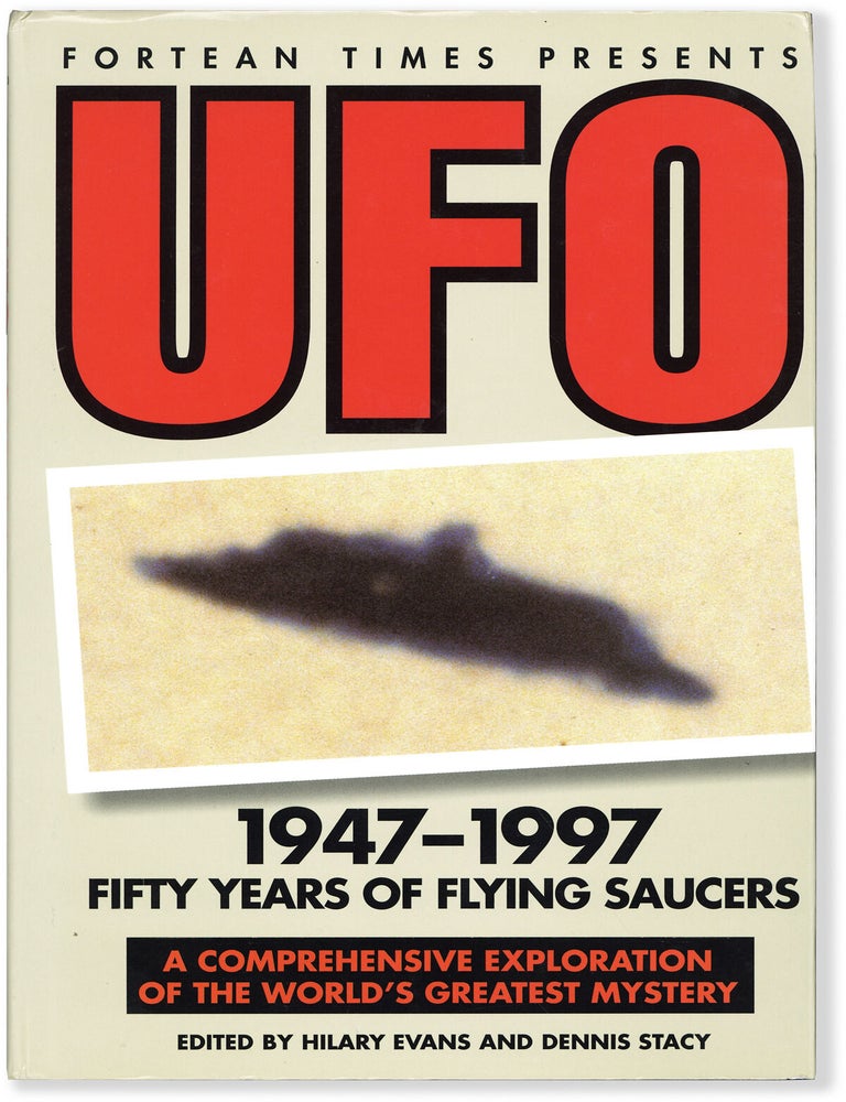 Item #81474] Fortean Times Presents: UFO. Hilary STACY EVANS, Dennis, with