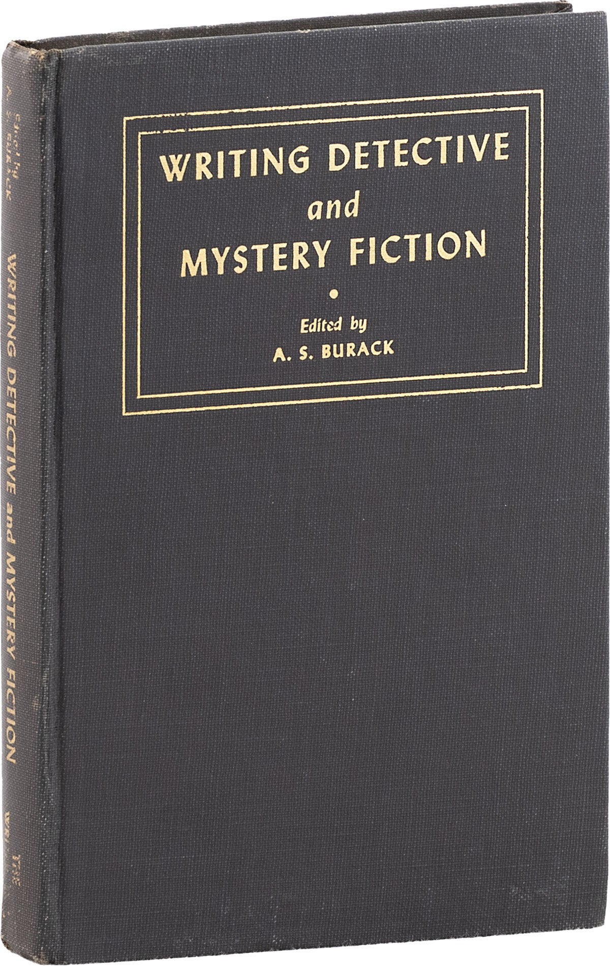 Writing Detective and Mystery Fiction | A. S BURACK | First Edition