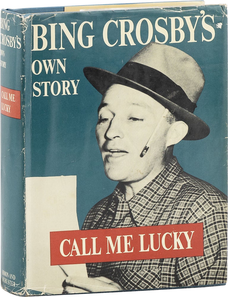 Item #81907] Call Me Lucky. Bing CROSBY, with Pete Martin