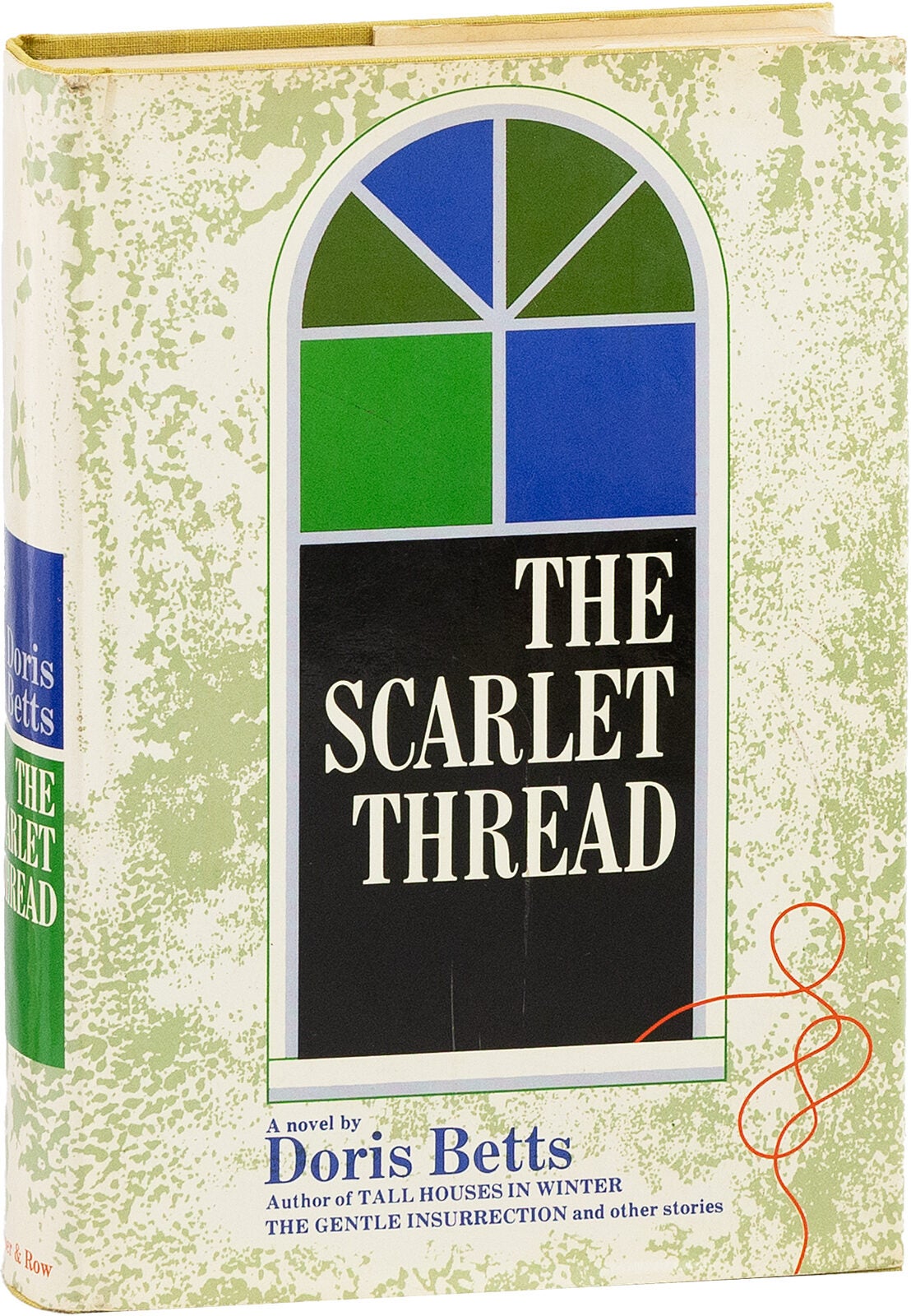 Csarlet Thread The Scarlet Thread | Doris BETTS | First Edition