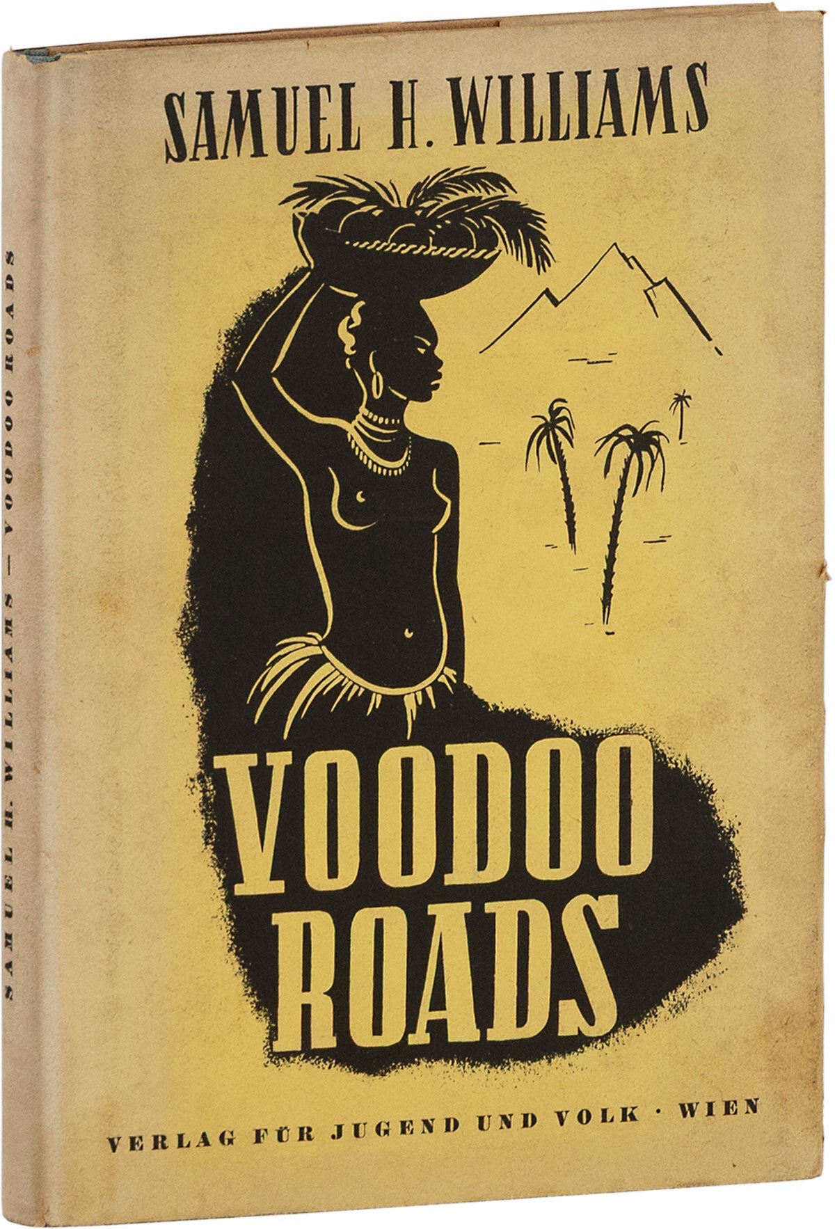 Samul Voooo Voodoo Roads | OCCULT, Samuel H. WILLIAMS, HAITI | First Edition